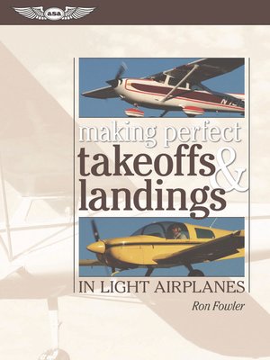 cover image of Making Perfect Takeoffs and Landings in Light Airplanes